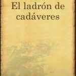 El Ladron de cadáveres