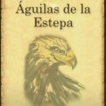 ÁGUILAS DE LA ESTEPA (ESPAÑOL)