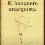 EL BANQUERO ANARQUISTA (ESPAÑOL)
