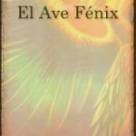 EL AVE FÉNIX (ESPAÑOL)