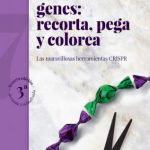 EDITANDO GENES RECORTA PEGA Y COLOREA (ESPAÑOL)