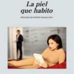 LA PIEL QUE HABITO (ESPAÑOL)