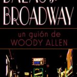 BALAS SOBRE BROADWAY (ESPAÑOL)