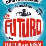 EL FUTURO EXPLICADO A LOS NIÑOS (ESPAÑOL)