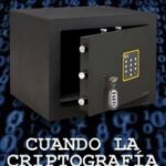 CUANDO LA CRIPTOGRAFÍA FALLA (ESPAÑOL)