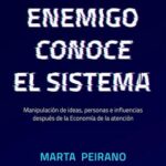 EL ENEMIGO CONOCE EL SISTEMA (ESPAÑOL)