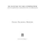 MI AVATAR NO ME COMPRENDE (ESPAÑOL)