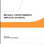 MECÁNICA SIMPLE DEL AUTOMÓVI (ESPAÑOL )