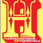 70 AÑOS DE HUMOR EN VENEZUELA (ESPAÑOL)